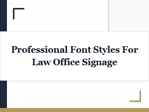 Free Fonts That Elevate Your Law Office Signage